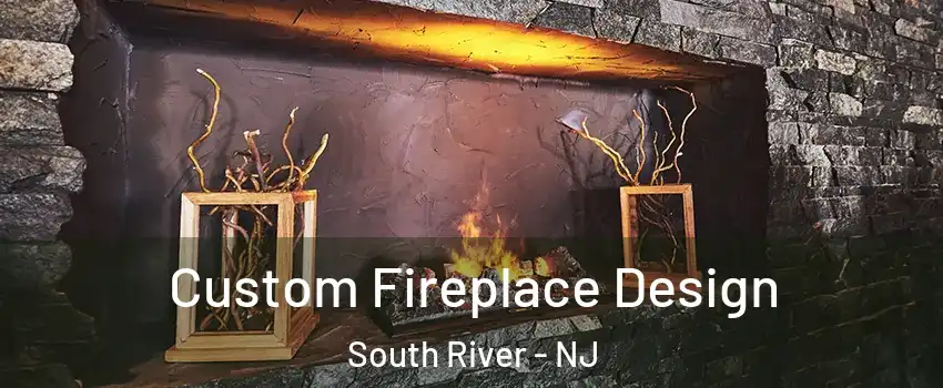  Custom Fireplace Design South River - NJ