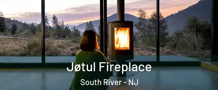 Jøtul Fireplace South River - NJ