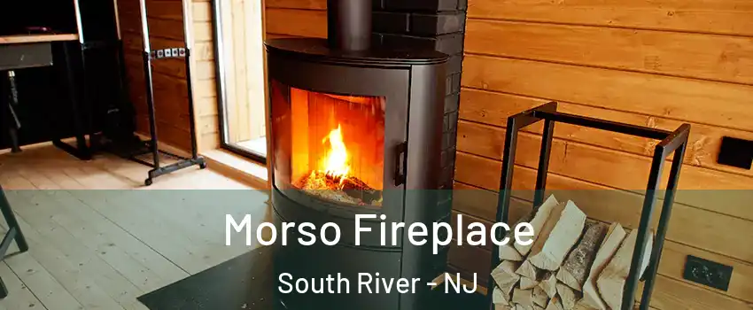  Morso Fireplace South River - NJ